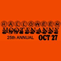 Halloween Hootenanny 25!!!
