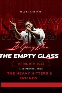 The Heavy Hitters & Friends