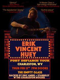 Erik Vincent Huey, Eric Ambel, Starbelly, Charleston Rogues, Unmanned