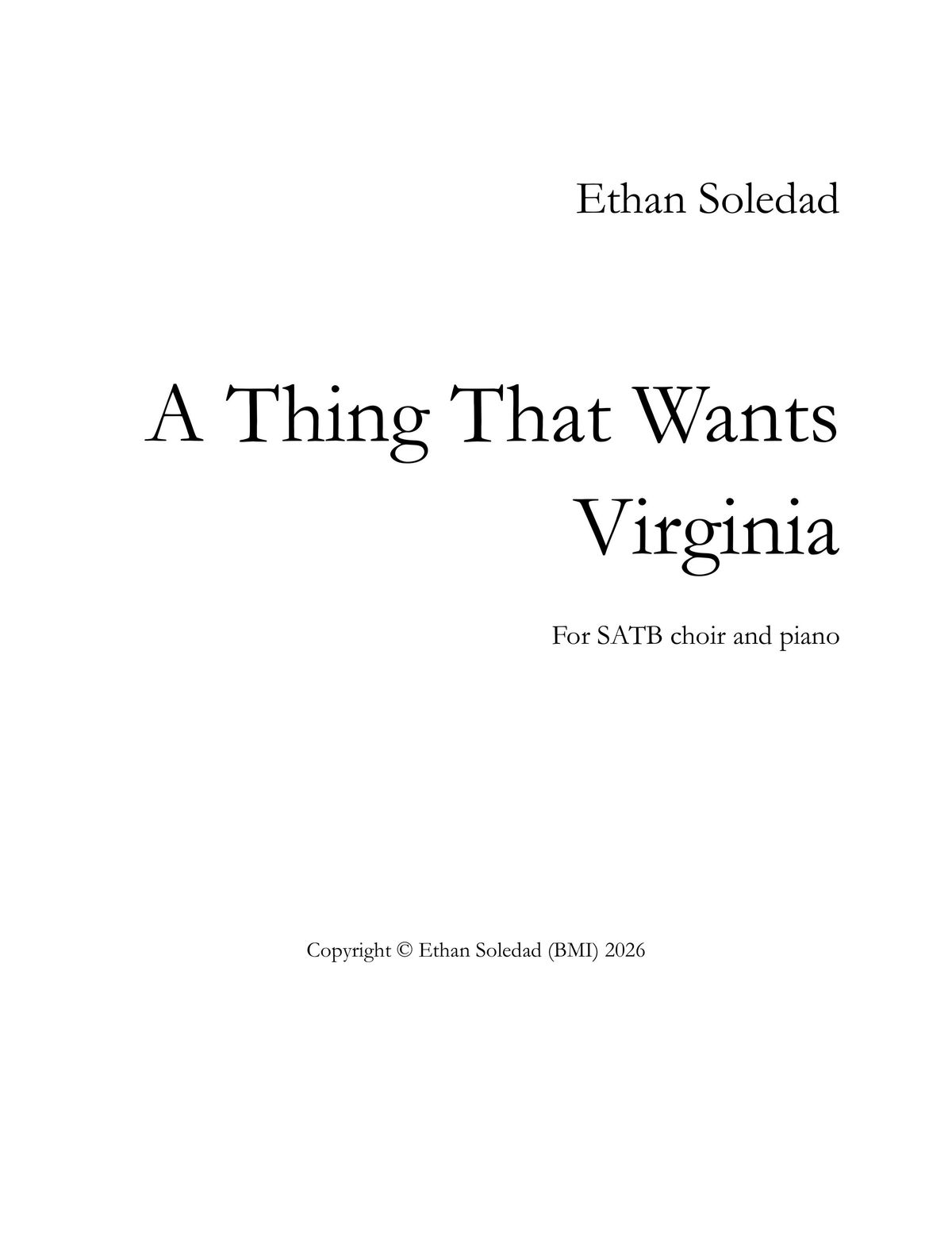 A Thing That Wants Virginia (SATB)