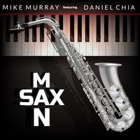 Sax Man by Mike Murray