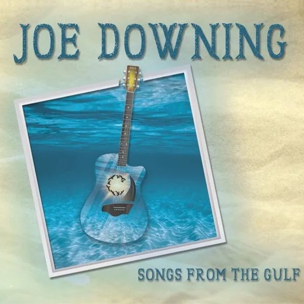 Songs From The Gulf  - Album