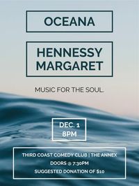 Music for the Soul: Oceana and Hennessy Margaret