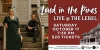 Loud In The Pines Live @ The Lebel