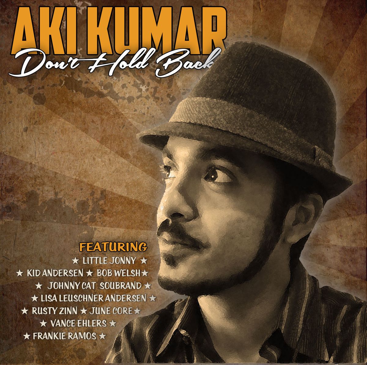 Don't Hold Back - Aki Kumar's Debut Album (2014)