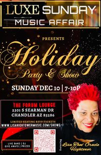 LUXE  SUNDAY HOLIDAY AFFAIR!