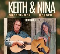 Keith Greeninger and Nina Gerber In Concert
