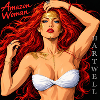 Amazon Woman - HARTWELL by Jon Coco Lucky13Music