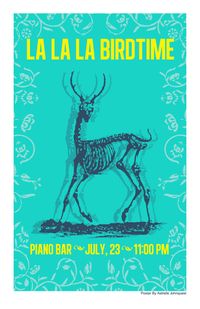 La La La Birdtime @ Piano Bar