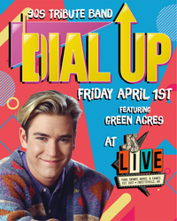 Dial Up w/ Green Acres @ JJ's Live