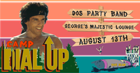 Dial Up Summer Camp Party @ George's Majestic Lounge