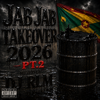 Jab Jab Takeover 2026 Pt.2 by DJ RLM