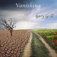 Vanishing by Gary Grill