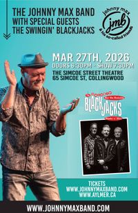 The Johnny Max Band with guests The Swingin' Blackjacks