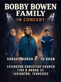 Bobby Bowen Family Band Concert (Lexington Tennessee)