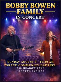 Bobby Bowen Family Concert (Liberty Indiana)