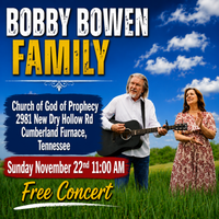 Bobby Bowen Family Concert (Cumberland Furnace, Tennessee)