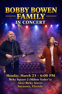 Bobby Bowen Family Concert (Sarasota, Florida)