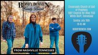 Bobby Bowen Family Band Concert (White Bluff, Tennessee)