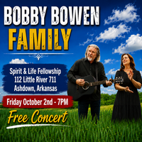 Bobby Bowen Family Concert (Ashdown, Arkansas)