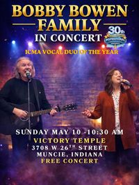 Bobby Bowen Family Mother's Day Concert (Muncie Indiana)