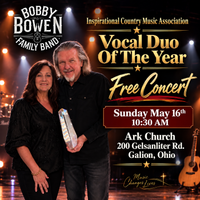 Bobby Bowen Family Concert (Galion, Ohio)