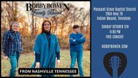 Bobby Bowen Family Band Concert (Indian Mound, Tennessee)
