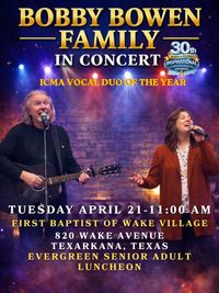 Bobby Bowen Family Concert (Texarkana, Texas)