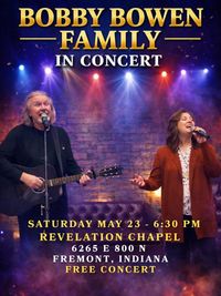 Bobby Bowen Family Concert (Fremont, Indiana)