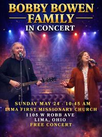 Bobby Bowen Family Concert (Lima, Ohio)