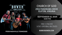 Bobby Bowen Family Concert (Elkton, Virginia)