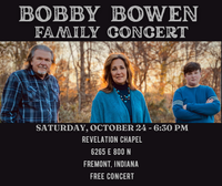 Bobby Bowen Family Concert (Fremont, Indiana)