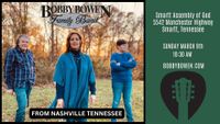 Bobby Bowen Family Band Concert (Smartt Tennessee)
