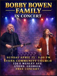 Bobby Bowen Family Concert (Lyons, Georgia)