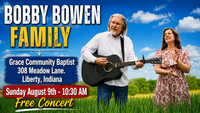 Bobby Bowen Family Concert (Liberty Indiana)