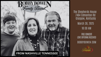 Bobby Bowen Family Band Concert (Glasgow Kentucky)