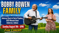 Bobby Bowen Family Band Concert (Anderson Indiana)