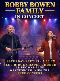 Bobby Bowen Family Concert (Waynesboro, Virginia)