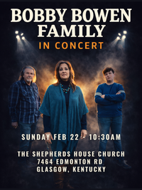 Bobby Bowen Family Band Concert (Glasgow, Kentucky)