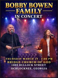 Bobby Bowen Family Concert (Ochlocknee,Georgia)