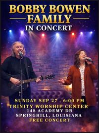 Bobby Bowen Family Concert (Springhill, Louisiana)