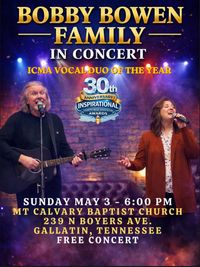 Bobby Bowen Family Concert (Gallatin Tennessee)