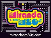 80s Night at Sam Hill with Miranda & the M80s