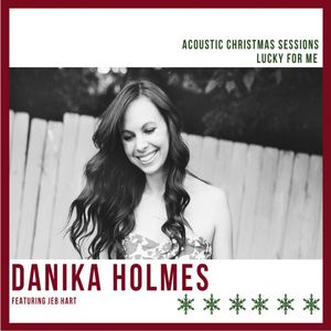 Acoustic Christmas Sessions - Danika & the Jeb 