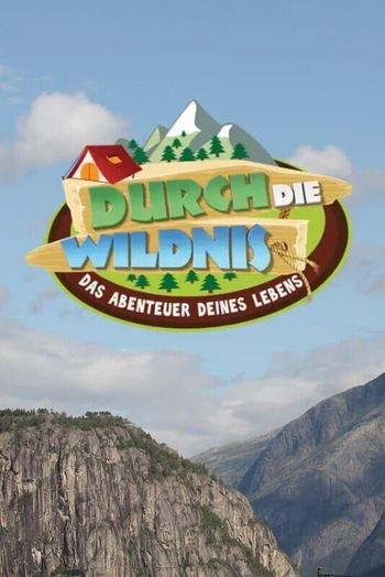 Through the Wilderness - The Adventure of a Lifetime | KiKA (Germany)
