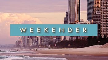 Weekender’ | 7Two (Australia)
