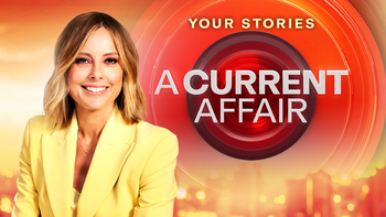 A Current Affair | Channel 9 (Australia)
