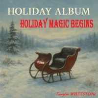 Holiday Magic Begins by Music4Winds.com