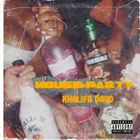 House Party by Khalifa Davo