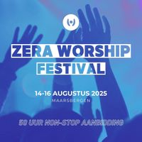 Zera Worship Festival